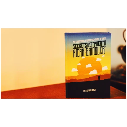 Secrets of a Puerto Rican Gambler by Stephen Minch