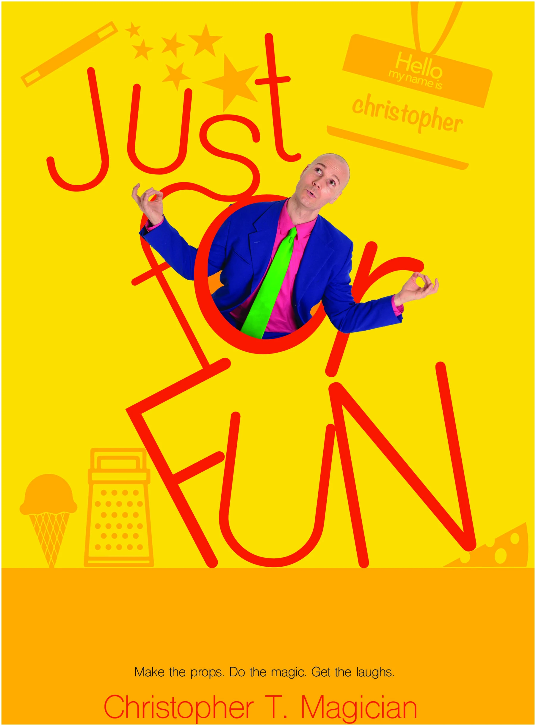 JUST FOR FUN - Christopher T. Magician