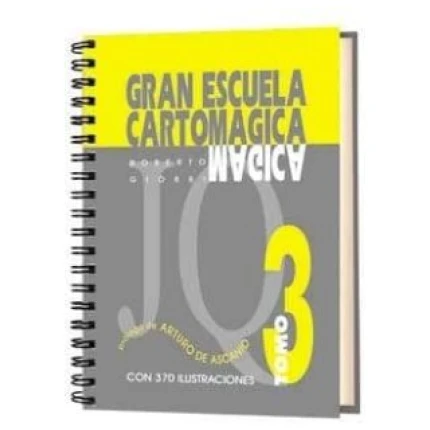 GRAN ESCUELA CARTOMAGICA (T. III)