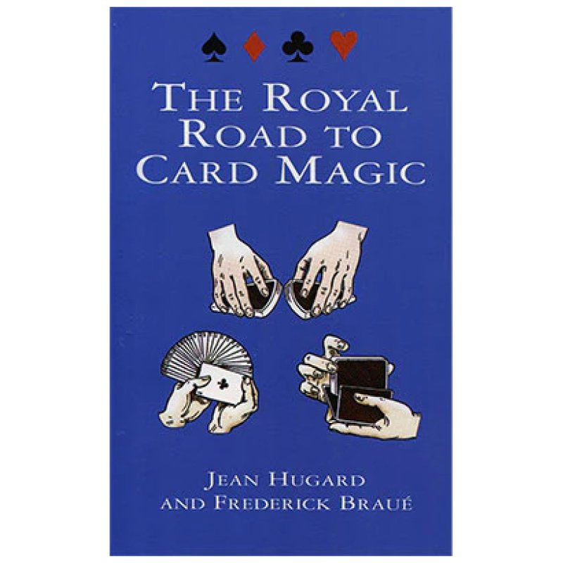 The Royal Road to Card Magic