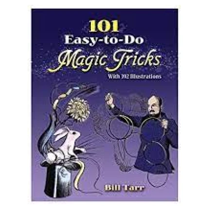 101 EASY TO DO MAGIC TRICKS BILL TARR
