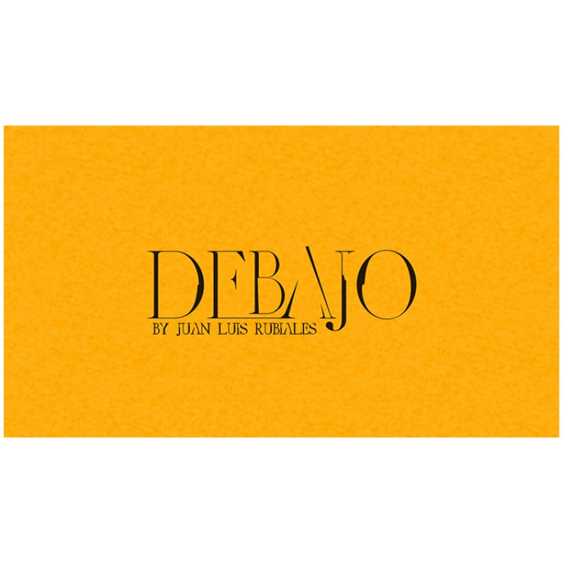 Debajo (Gimmick e Instrucciones Online) de Juan Luis Rubiales